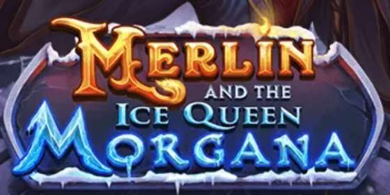 Merlin and the Ice Queen Morgana (Play’n GO) обзор