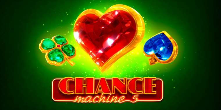 Онлайн слот Chance Machine 5 играть