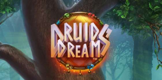 Druids’ Dream (NetEnt) обзор