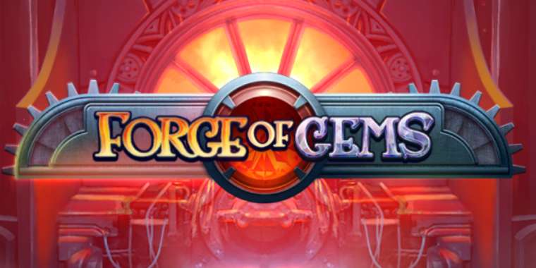 Онлайн слот Forge of Gems играть