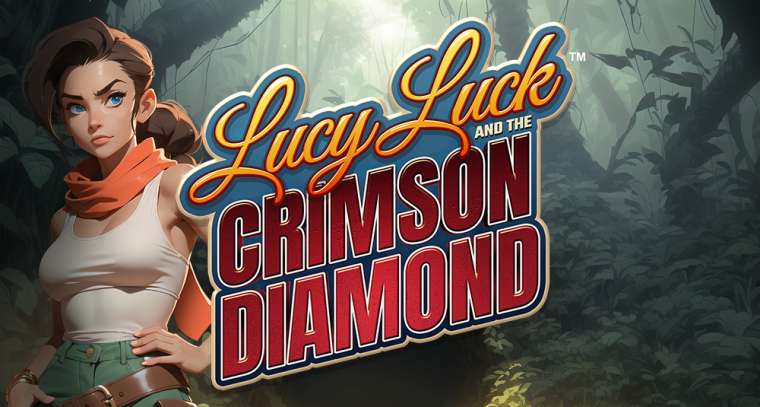 Онлайн слот Lucy Luck and the Crimson Diamond играть