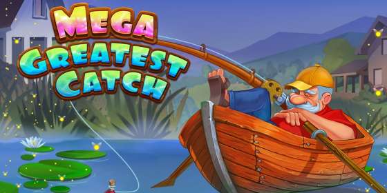 Mega Greatest Catch (EvoPlay) обзор