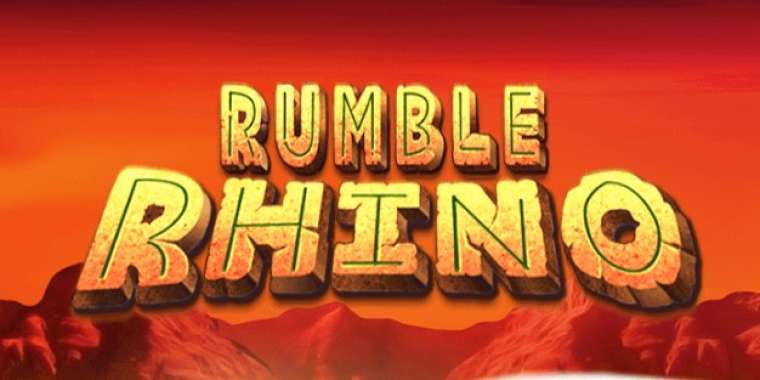 Онлайн слот Rumble Rhino играть
