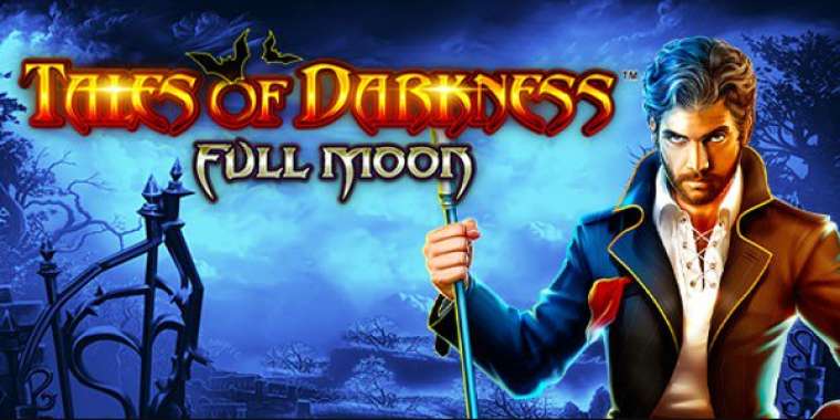 Видео покер Tales of Darkness: Full Moon демо-игра
