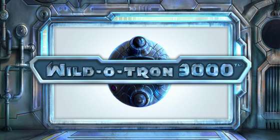 Wild-O-Tron 3000 (NetEnt) обзор