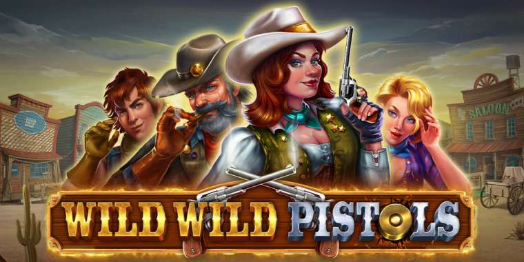 Онлайн слот Wild Wild Pistols играть