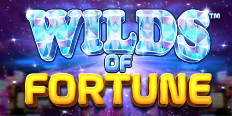 Онлайн слот Wilds Of Fortune играть